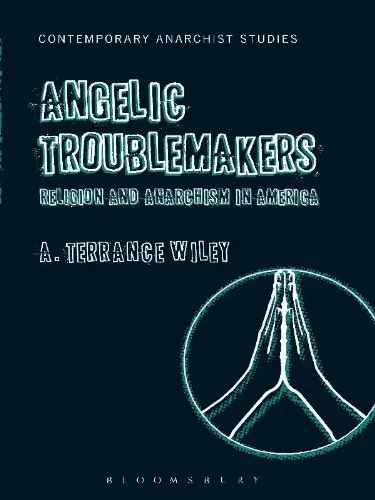 Angelic Troublemakers, by A. Terrance Wiley