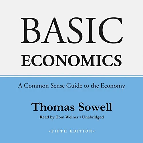 Basic Economics, by Thomas Sowell