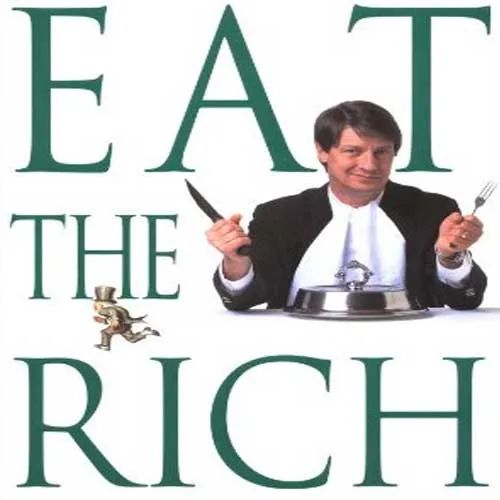 Eat the Rich, by P. J. O'Rourke