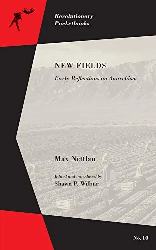 New Fields, by Max Nettlau