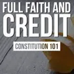 Article 4.1 - Full Faith and Credit