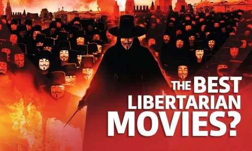 Best Libertarian Movies