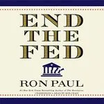 End the Fed, Ron Paul