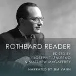 Rothbard Reader, by Murray Rothbard