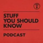 Stuff You Should Know