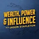 Wealth Power Influence