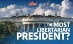 The Most Libertarian U.S. Presidents