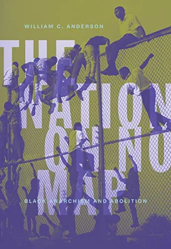 The Nation on No Map, by William C. Anderson