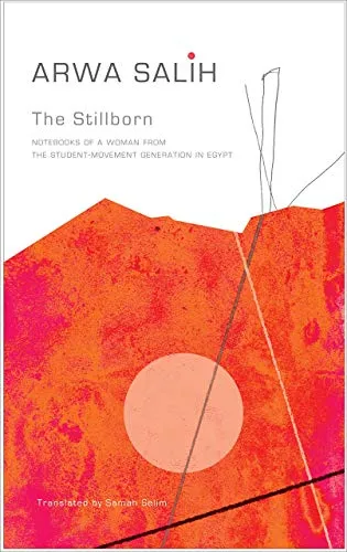 The Stillborn, by Arwa Salih