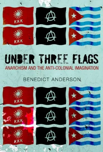 Under Three Flags, by Benedict Anderson