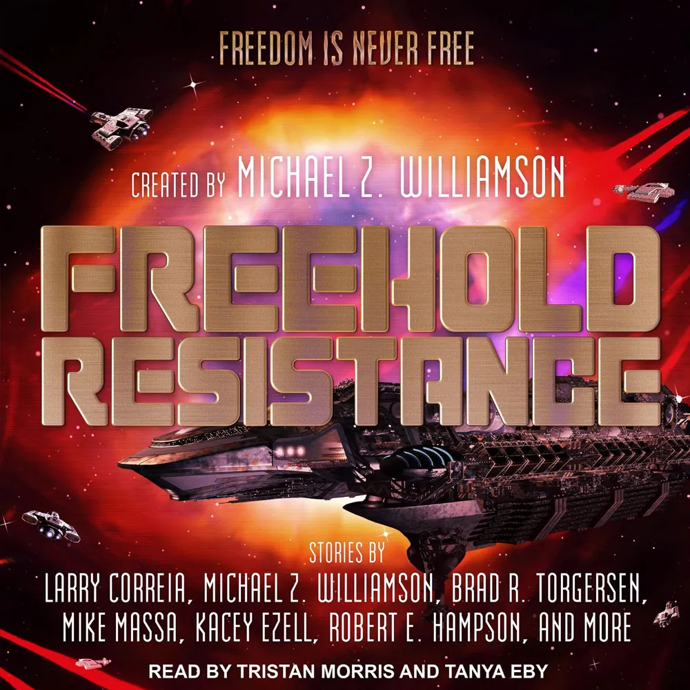 Freehold, by Michael Z. Williamson
