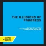 The Illusions of Progress, by Georges Sorel