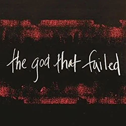 The God That Failed, by Arthur Koestler